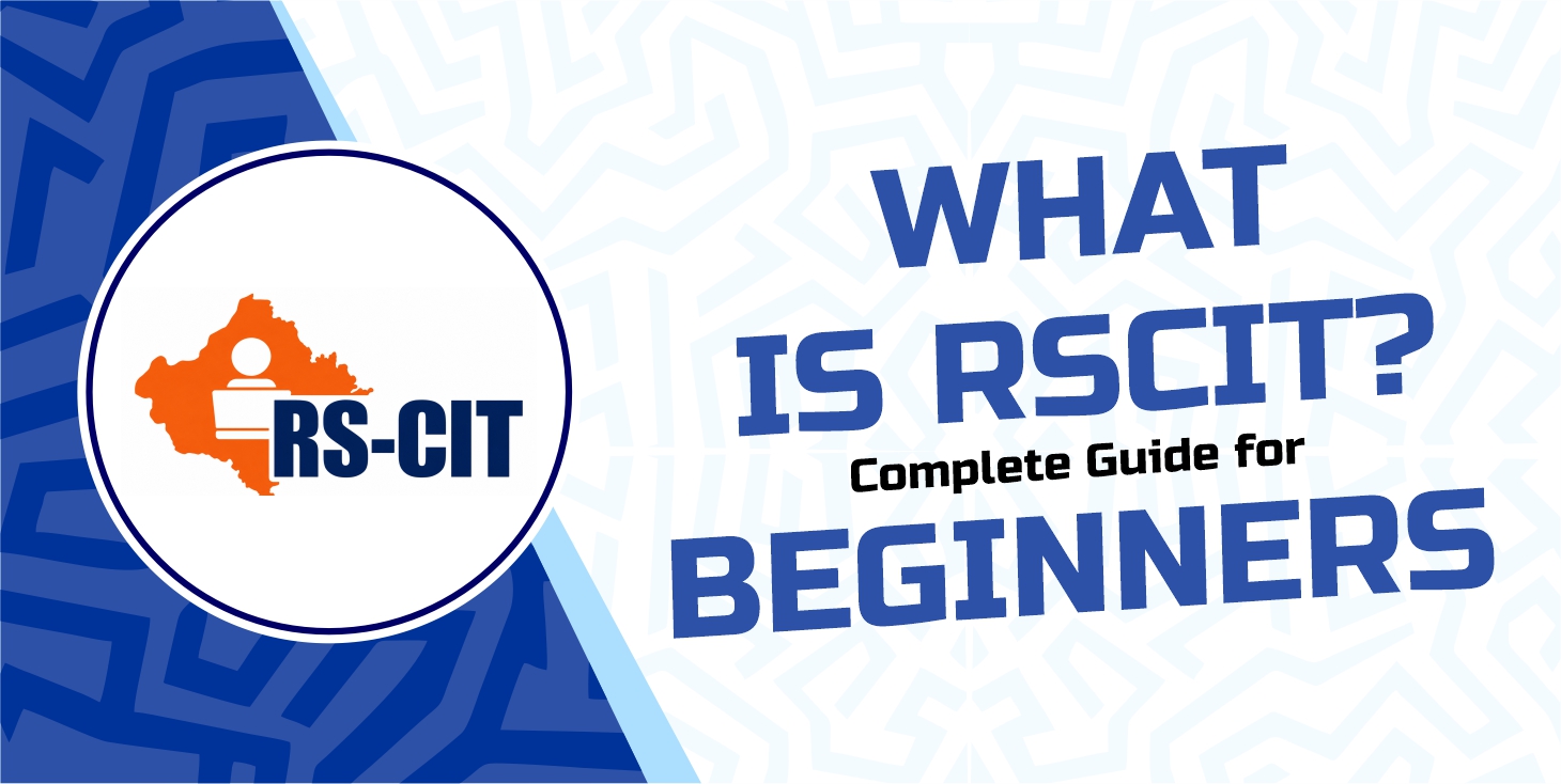 What Is RSCIT? Complete Guide for Beginners